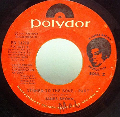 James Brown Stone To The Bone Part 1 & Some More 45 rpm single [Vinyl] James Bro