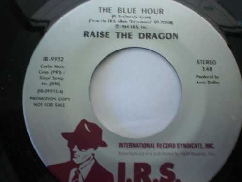 Raise The Dragon-"The Blue Hour" 1984 PROMO 45rpm I.R.S. NM! [Vinyl] Raise The D