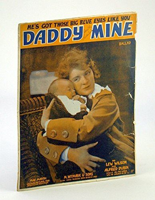 DADDY MINE (Those Big Blue Eyes Like You) [Sheet music] Lew Wilson and Alfred Du