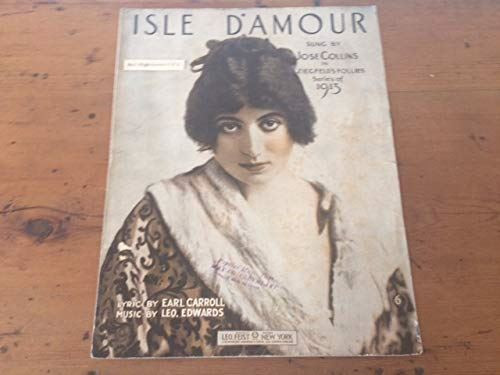 Isle D'Amour - song from the Ziegfeld Follies of 1913 - piano/vocal [Sheet music