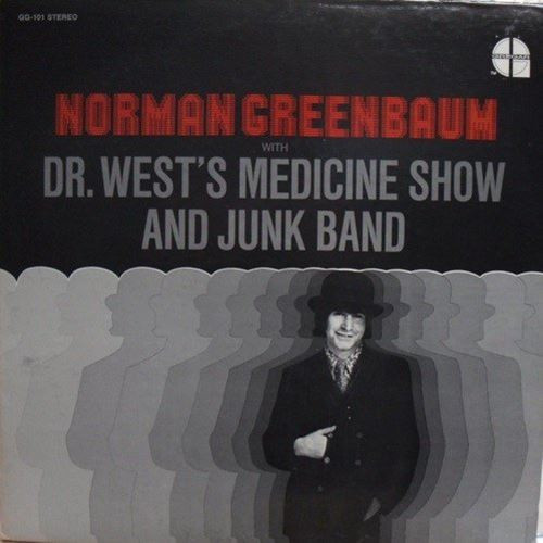 Norman Greenbaum with Dr. West's Medicine Show and Junk Band [Vinyl] Norman Gree