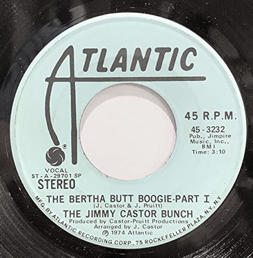 The Jimmy Castor Bunch-"The Bertha Butt Boogie-Part I (Stereo/Mono)" PROMO 45 [V