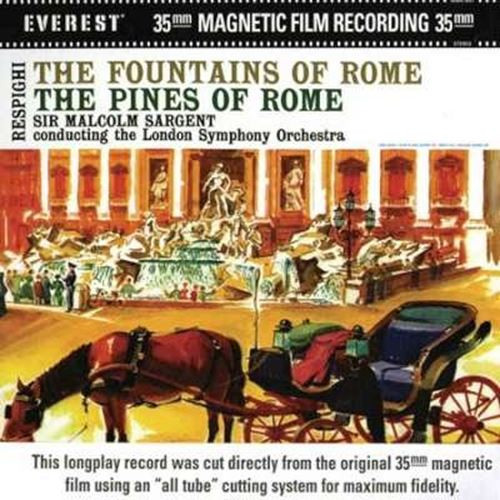 Respighi: Pines & Fountains Of Rome 200g 33RPM LP [Vinyl] Sir Malcolm Sargent