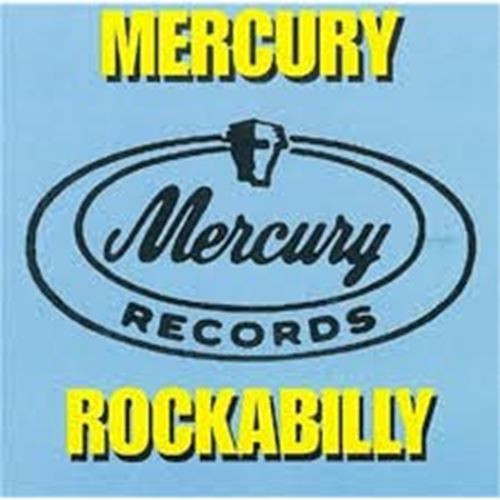 Various-Mercury Rockabilly-CD GEORGE JONES EDDIE BOND CONWAY TWITTY NARVEL FELTS