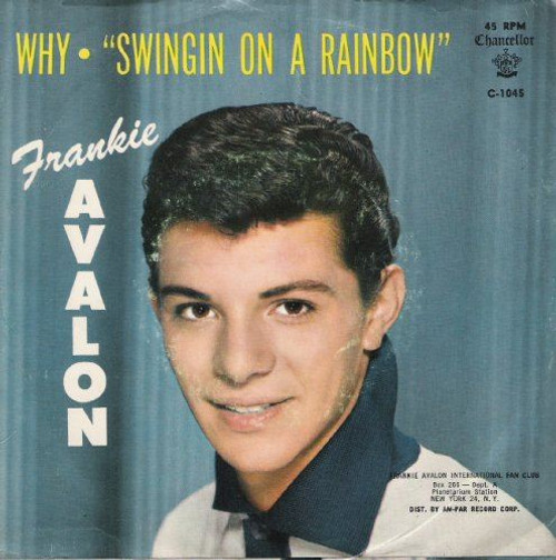 Frankie Avalon-"Why/Swingin' on a Rainbow" 1959 Original PS 45rpm