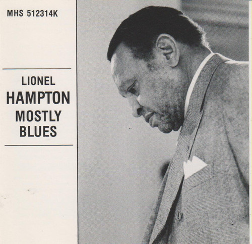Lionel Hampton-"Mostly Blues" 1989 MUSICAL HERITAGE SOCIETY CD