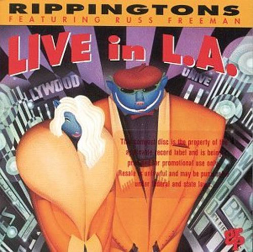 The Rippingtons-"Live in L.A." 1993 CLUB Edition CD RUSS FREEMAN