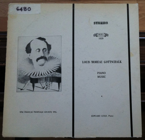 Edward Gold-"Gottschalk: Piano Music" 1973 MUSICAL HERITAGE SOCIETY LP Stereo