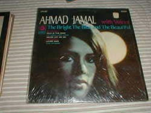 Ahmad Jamal-"The Bright, The Blue and The Beautiful" 1968 Original LP INNER