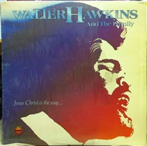 Walter Hawkins-"Jesus Christ is The Way" 1977 Original BLACK GOSPEL LP Light