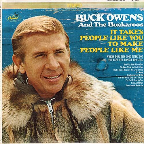 Buck Owens-"It Take People Like You to Make People Like Me" 1968 Original LP