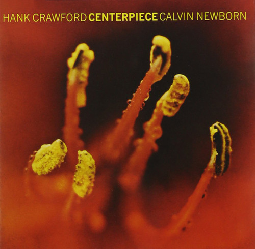 Hank Crawford & Calvin Newborne-"Centerpiece" 1980 Original JAZZ-FUNK LP Buddah