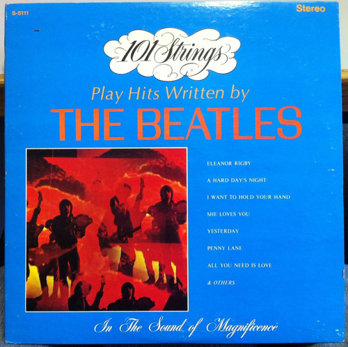101 Strings-"Play Hits Written by The Beatles" 1968 LP SHRINK PSYCH Alshire