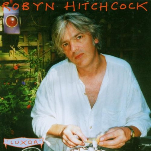 Robyn Hitchcock-"Luxor" 2003 CD UK Import SOFT BOYS