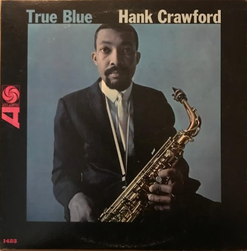 Hank Crawford-"True Blue" 1964 Original LP MONO