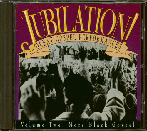 Various-Jubilation-Great Gospel Performances, Vol. 2: More Black Gospel CD Rhino