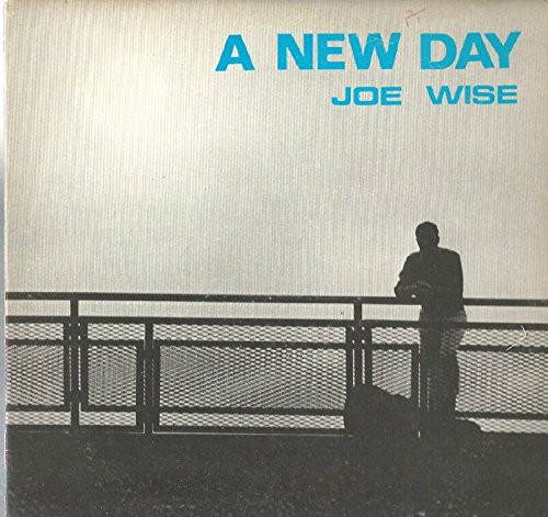 Joe Wise-"A New Day" 1970 Original XIAN FOLK LP Fontaine House Label