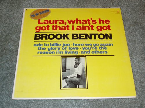 Brook Benton-"Laura, What's He Got that I Ain't Got" 1967 Original LP STEREO