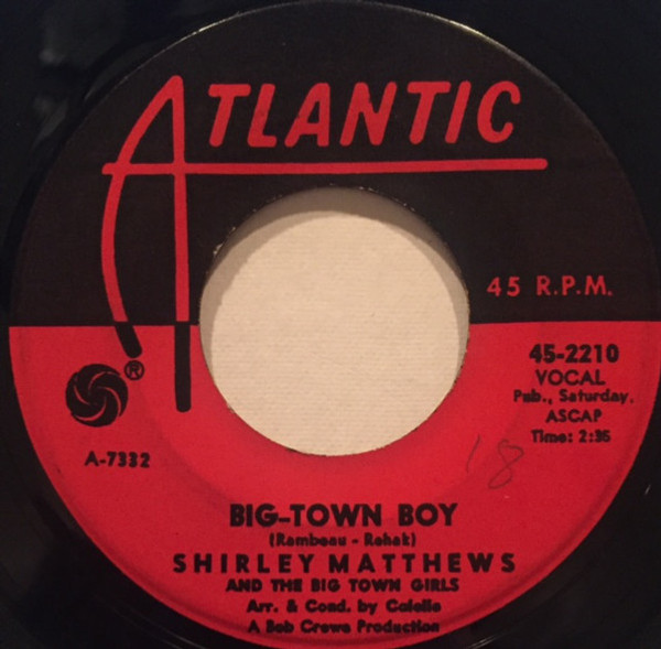 Shirley Matthews-"Big-Town Boy" 1963 Original 45rpm