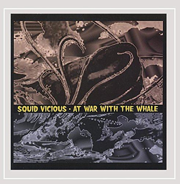 At War with the Whale [Audio CD] Squid Vicious