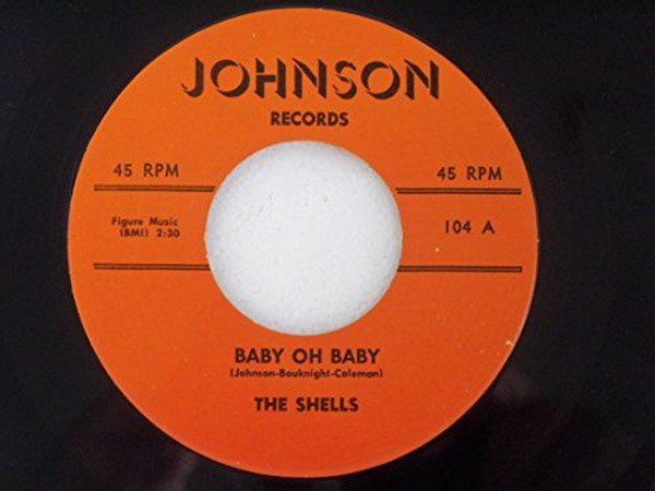 baby oh baby / you were mine 45 rpm single [Vinyl] The Shells