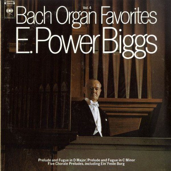 Bach Organ Favorites Volume 4 - E. Power Biggs [Vinyl]