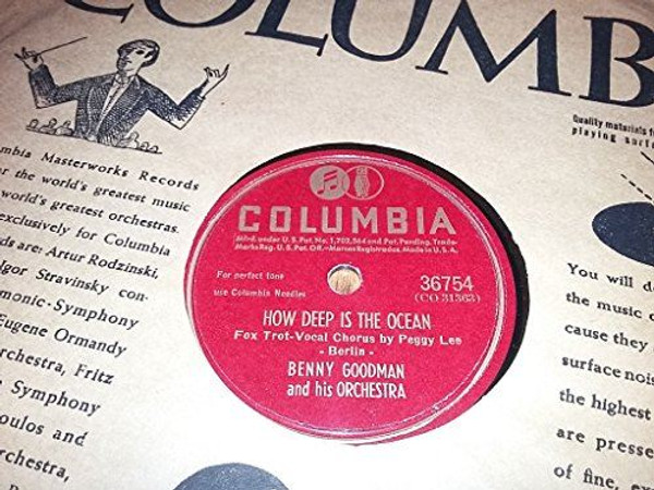 BENNY GOODMAN AND ORCHESTRA WITH PEGGY LEE 78RPM HOW DEEP IS THE OCEAN AND MY OL