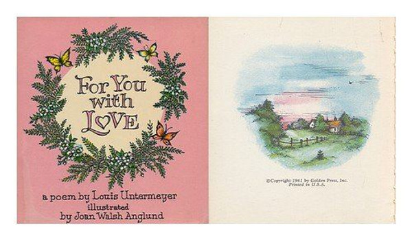 For you with love: A poem Untermeyer, Louis