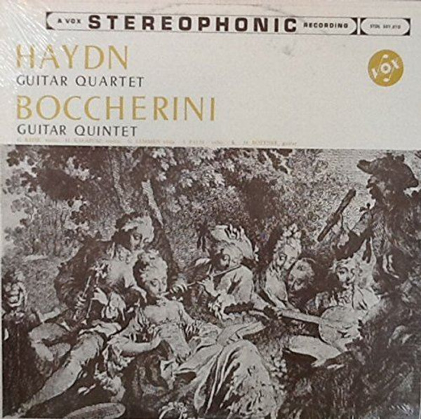 Haydn Guitar Quartet: Boccherini Guitar Quintet G. Kehr; H. Kalafusz; G. Lemmen;