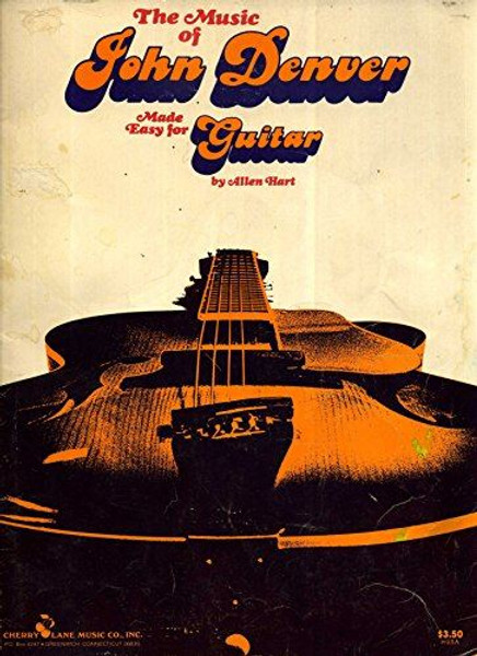 The Music of John Denver Made Easy For Guitar [Songbook] [Paperback] Hart, Allen