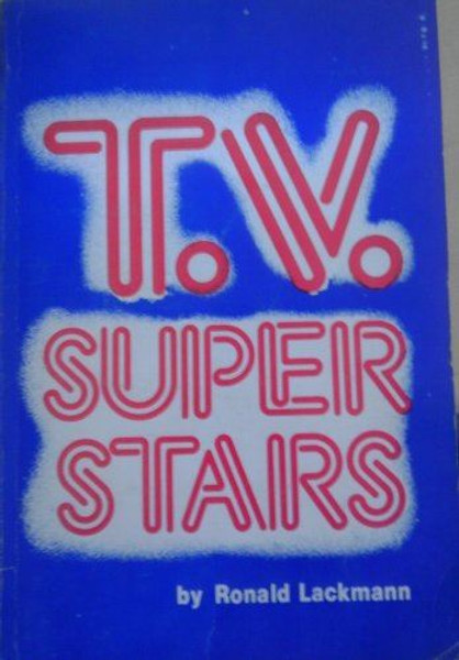 T.V. Super Stars Lackmann, Ronald W