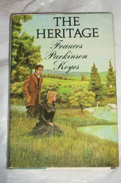 The Heritage [Hardcover] Keyes, Frances Parkinson