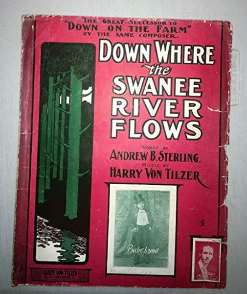 DOWN WHERE THE SWANEE RIVERS FLOWS 1916 AL JOLSON SHEET SHEET MUSIC 449 [Paperba
