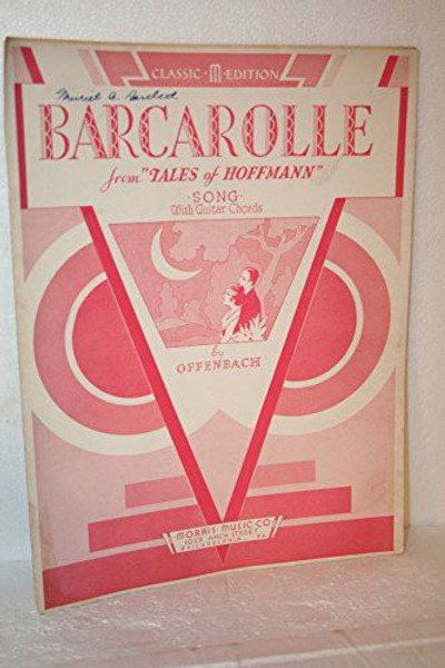 Barcarolle from "Tales of Hoffman", Song with guitar chords [Sheet music] Jacque