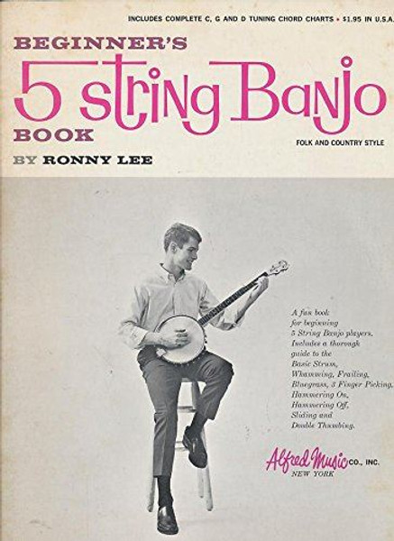 BEGINNER'S FIVE STRING BANJO BOOK [Paperback] Lee, Ronnie