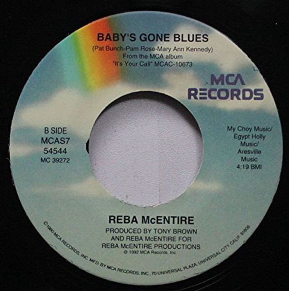 REBA McENTIRE 45 RPM BABY''S GONE BLUES / TAKE IT BACK [Vinyl] REBA McENTIRE