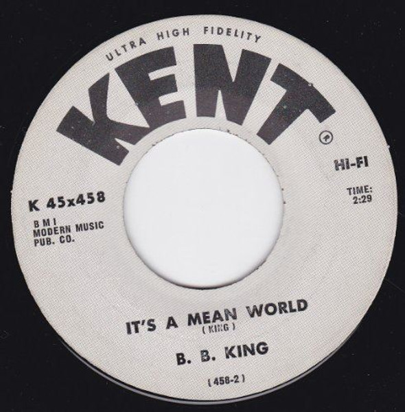 It's A Mean World/Blues Stay Away (7"/45 rpm) B. B. King