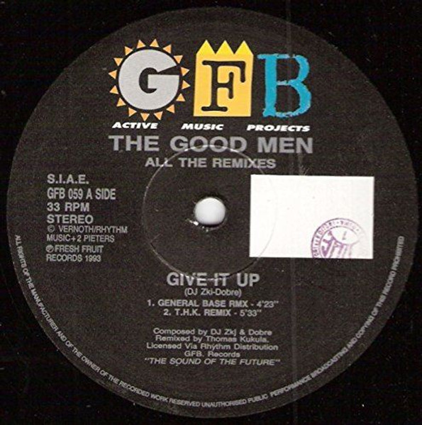 Give It Up (All The Remixes) [Vinyl] The Good Men