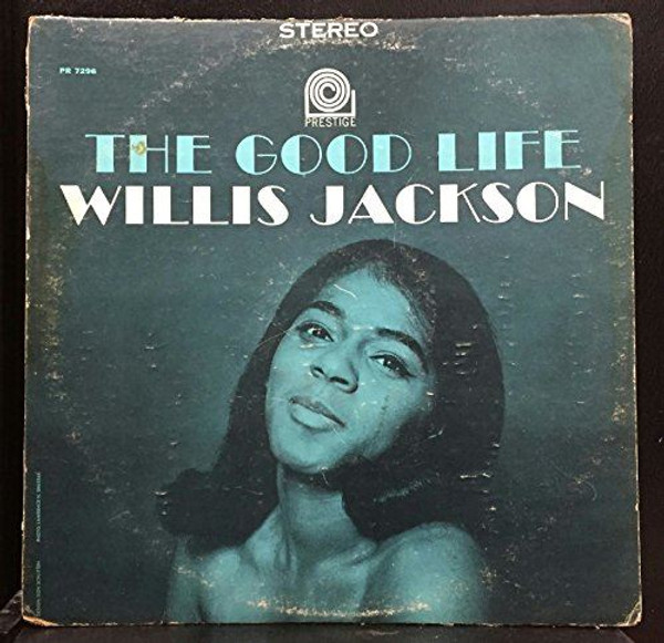 Willis Jackson The Good Life Lp Vinyl Record [Vinyl] Willis Jackson