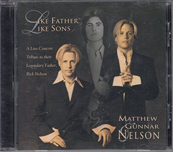 Matthew & Gunnar Nelson-AUTOGRAPHED SIGNED CD OOP-"Like Father, Like Sons"
