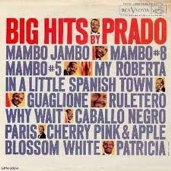 Perez Prado-"Big Hits By Prado" 1960 Original MONO LP MAMBO Latin