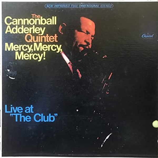 The Cannonball Adderley Quintet-"Mercy, Mercy, Mercy" 1967 Original STEREO LP