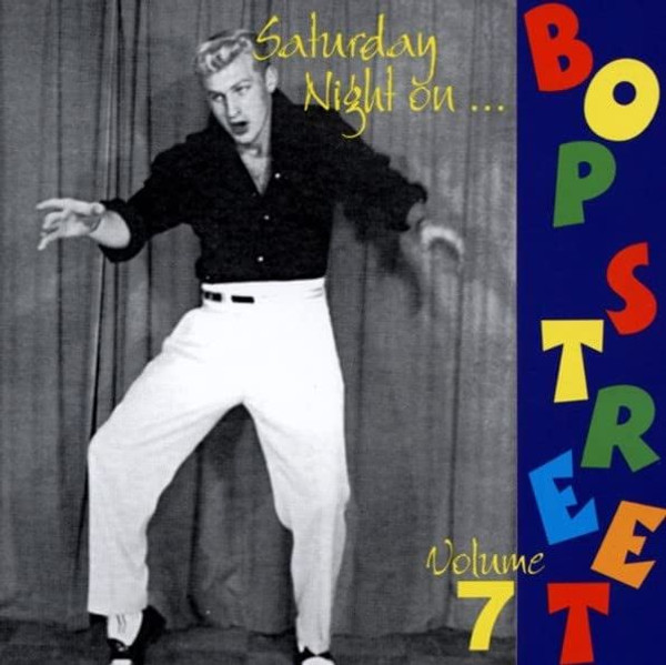 Various-"Saturday Night on Bop Street Volume 7" CD 1950s Rare ROCKABILLY