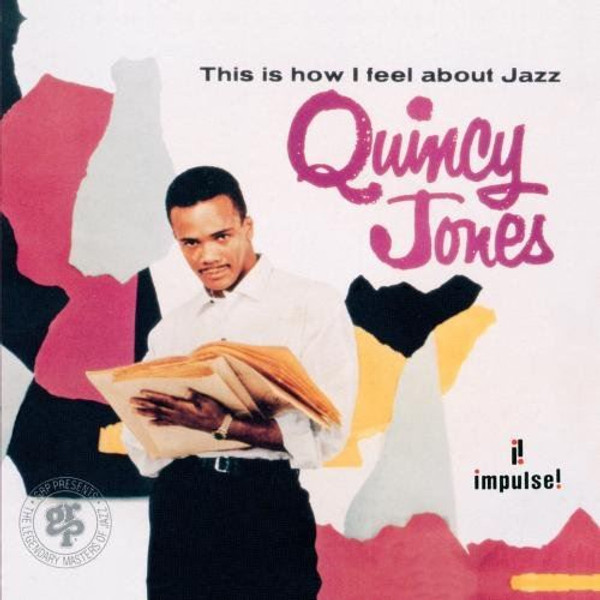 Quincy Jones-"This Is How I Feel About Jazz" IMPULSE CD Club Edition