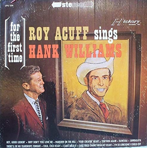 Roy Acuff-"Sings Hank Williams" 1966 Original LP Hickory STEREO