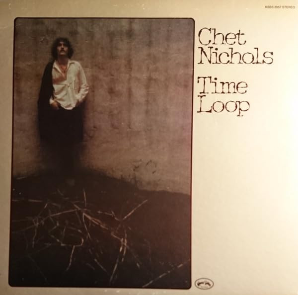 Chet Nichols-"Time Loop" 1972 Original FOLK PSYCH LP Inner Insert