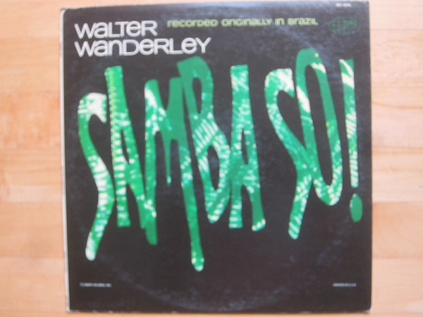 Walter Wanderley-"Samba So!"1966 Original MONO LP WORLD PACIFIC Bossa Nova