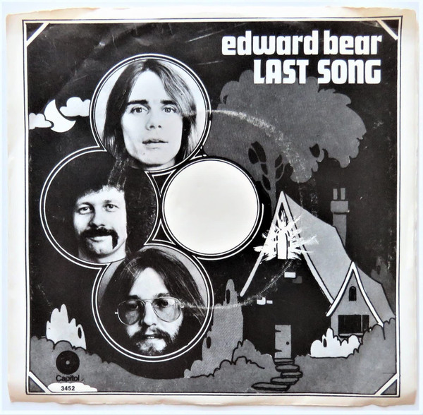 Edward Bear-"Last Song/Best Friend" 1972 Original PS 45rpm
