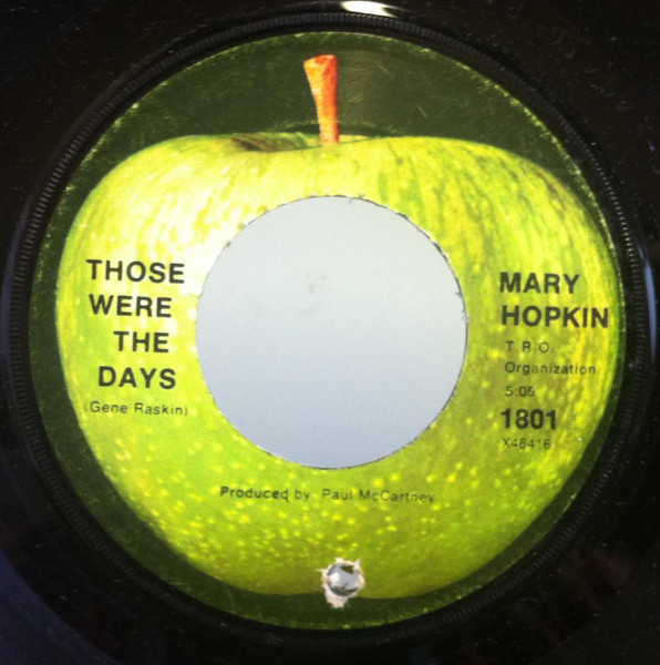 Mary Hopkin-"Those Were The Days" 1968 Original 45rpm APPLE Label Paul McCartney