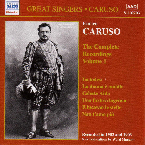 Enrico Caruso-"The Complete Recordings, Volume 1" 2000 CD CANADA Naxos OPERA